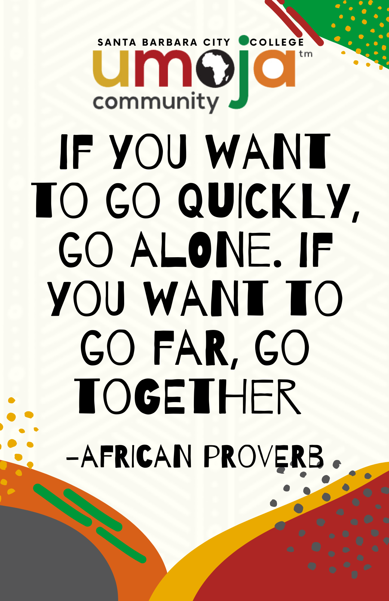 If you want to go far, go together